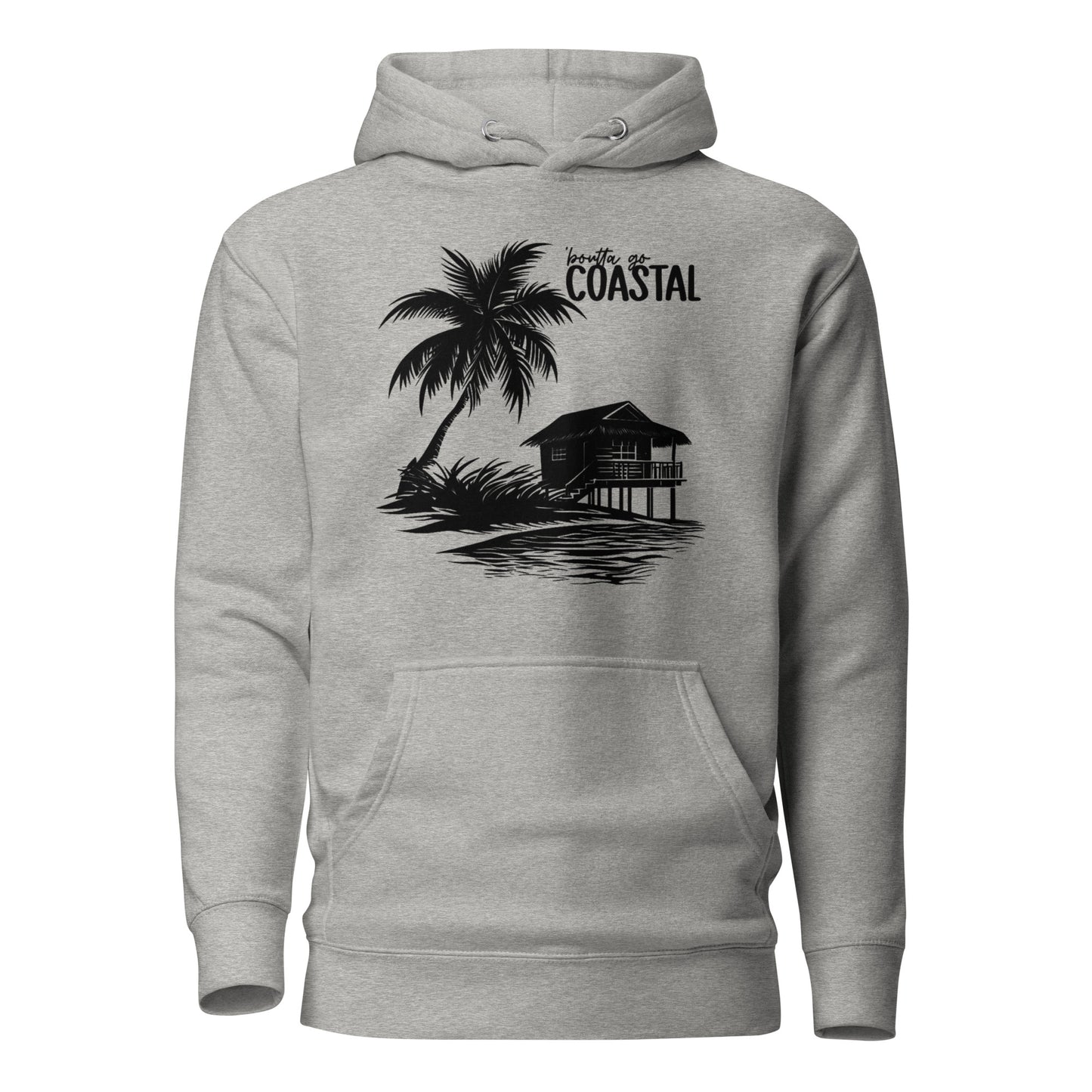 Boutta Go Coastal Hoodie